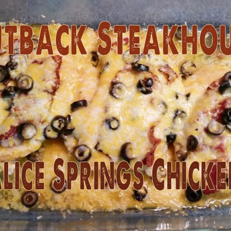 Outback Steakhouse alice Springs Chicken